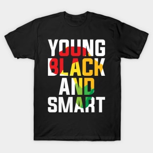 Young Black and Smart Black History Month T-Shirt